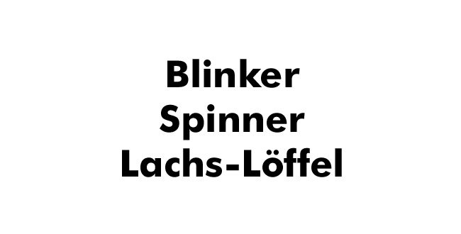 Blinker, Spinner, Lachs-Löffel und USA-Gummifische