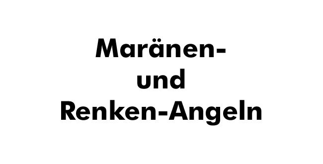 Maränen/Felchen/Renken-Angeln